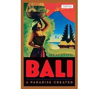 Bali: A Paradise Created