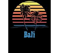 Bali: Beach Vacation Travel Planner and Journal (8 x 10)