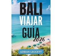 BALI GUÍA DE VIAJE 2026