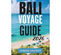 BALI GUIDE DE VOYAGE 2026