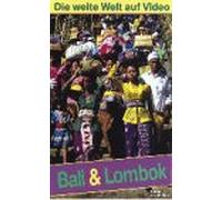 Bali & Lombok - Die weite Welt auf Video