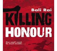 Bali Rai Killing Honour Paperback Book Bali Rai Multicolor