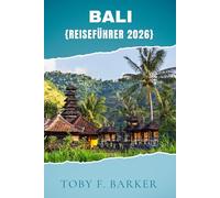 BALI REISEFÜHRER 2026