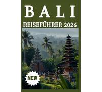 BALI REISEFÜHRER 2026