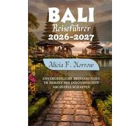 Bali Reiseführer 2026-2027