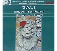 Bali - Rite, Danse Et Théâtre