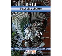 Bali: The Island of the Gods ( Bali : L'île des Dieux )