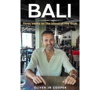 Bali: Three weeks on The Island of The Gods