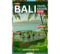 Bali Travel Guide 2026: Your All-in-One Resource: Explore Must-See Attractions, Curated Itineraries, Budget-Friendly and Accessible Stays, Up-to-Date Essentials, and Sustainable Travel Tips