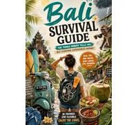 Bali Travel Guide: What Nobody Tells You About Bali Before Your Trip
