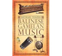 Balinese Gamelan Music: Michael Tenzer