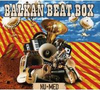 Balkan Beat Box - Nu Med