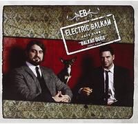 Balkan Dogs by Electric Balkan Jazz Club (2012-02-14)