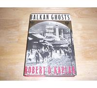 Balkan Ghosts: A Journey Through History