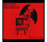 Balkun Brothers - Devil On TV