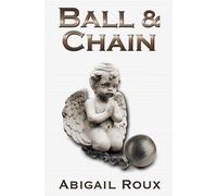 Ball & Chain: Volume 8 (Cut & Run)