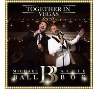 Alfie Boe, Michael Ball - Together in Vegas