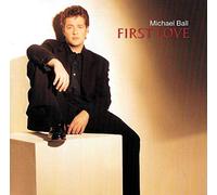 Ball, Michael - First Love