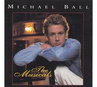 Ball, Michael - The Musicals