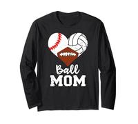 Ball Mom Funny Baseball Football Volleyball Mom Long Sleeve T-Shirt