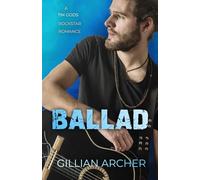 Ballad: A Tin Gods Rock Star Romance (Tin Gods Rock Stars)