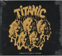 Titanic - Ballad of a Rock'n'Roll loser