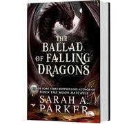 Ballad of Falling Dragons (Standard Edition) : a Novel - Hardcover NEW Sarah A.