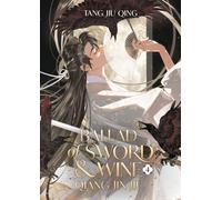 Ballad of Sword and Wine: Qiang Jin Jiu (Novel) Vol. 4