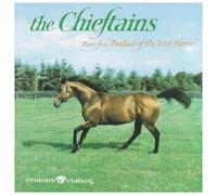Ballad of the Irish Horse by Chieftains (2011-11-29)