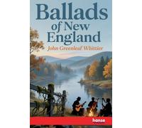 Ballads of New England: with Illustrations