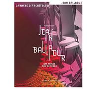 Balladur Jean - Une pensée mise en forme