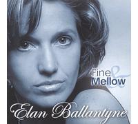 Ballantyne, Elan - Fine & Mellow