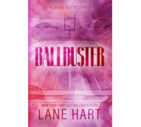 Ballbuster: Volume 1 (A Playing Dirty Sports Romance)