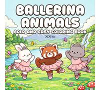 Ballerina Animals: Bold and Easy Coloring Book (Cozy Coloring Series)