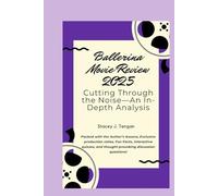 Ballerina Movie Review 2025: Cutting Through the Noise-An In-Depth Analysis