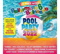 Ballermann 6 Balneario Präs. die Pool Party 2022