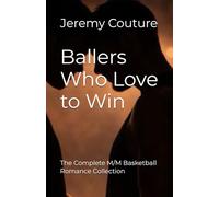 Ballers Who Love to Win: The Complete M/M Basketball Romance Collection (Playing For Keeps Series)