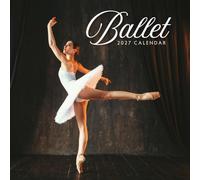 Ballet - 2027 Square Wall Calendar - by Red Robin Publishing