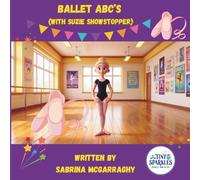 Ballet ABC's (With Suzie Showstopper)