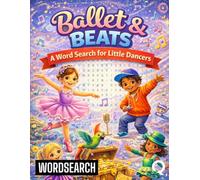 Ballet & Beats: A Word Search for Little Dancers