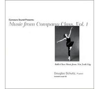 Ballet Class Music from New York City: Music from Company Class, Vol. 1