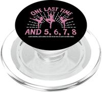Ballet Dancer Dance Girl Ballerina Ballet Teacher One Last PopSockets PopGrip for MagSafe
