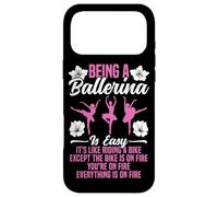 Ballet Dancer Dance Girl Ballerina Being A Ballerina Is Easy Case for iPhone 17 Pro Max