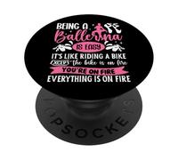 Ballet Dancer Dance Girl Ballerina Being A Ballerina Is Easy PopSockets Adhesive PopGrip
