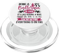 Ballet Dancer Dance Girl Ballerina Being A Ballerina Is Easy PopSockets PopGrip for MagSafe