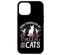 Ballet Dancer Dance Girl Ballerina Cat Easily Distracted By Case for iPhone 12 Pro Max