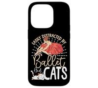 Ballet Dancer Dance Girl Ballerina Cat Easily Distracted By Case for iPhone 14 Pro