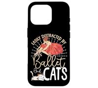 Ballet Dancer Dance Girl Ballerina Cat Easily Distracted By Case for iPhone 16 Pro