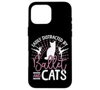 Ballet Dancer Dance Girl Ballerina Cat Easily Distracted By Case for iPhone 16 Pro Max