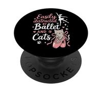 Ballet Dancer Dance Girl Ballerina Cat Easily Distracted By PopSockets Adhesive PopGrip